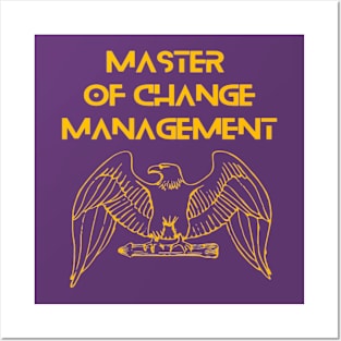 Eagle - Master of Change Management Posters and Art